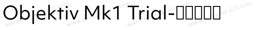 Objektiv Mk1 Trial字体转换